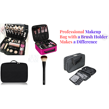 Professional Makeup Bag with a Brush holder makes a difference
